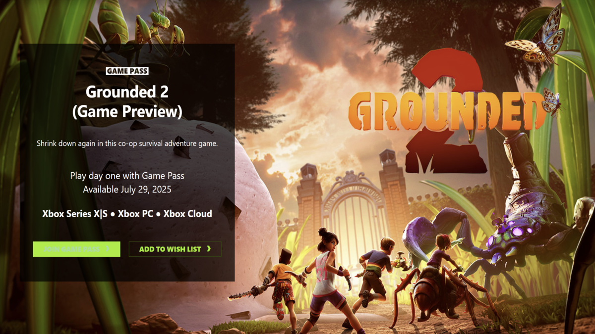 Image from the Grounded 2 Game Pass which says the release date is July 29th, 2025.
