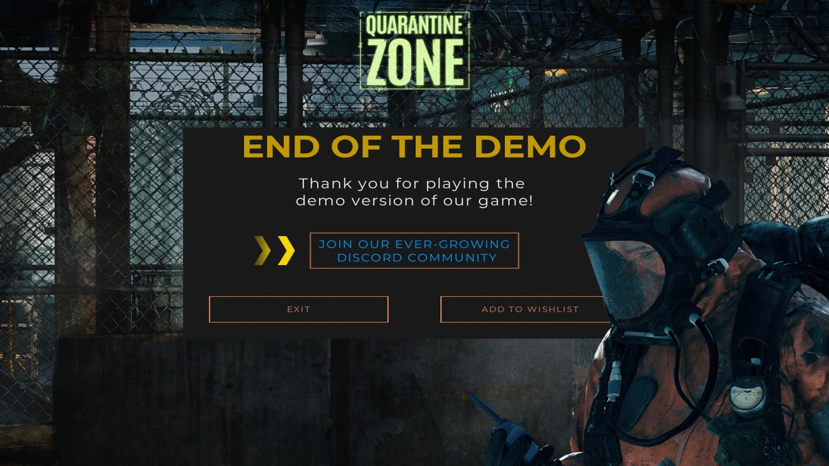 In-game screenshot of the End of Demo screen in the Quarantine Zone: The Last Check demo.