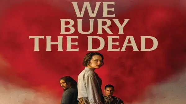 We Bury the Dead Key Art used as featured image for Age Rating and Parents Guide